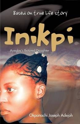 Inikpi By Okpanachi Joseph Adejoh 9781619961586 (Paperback)