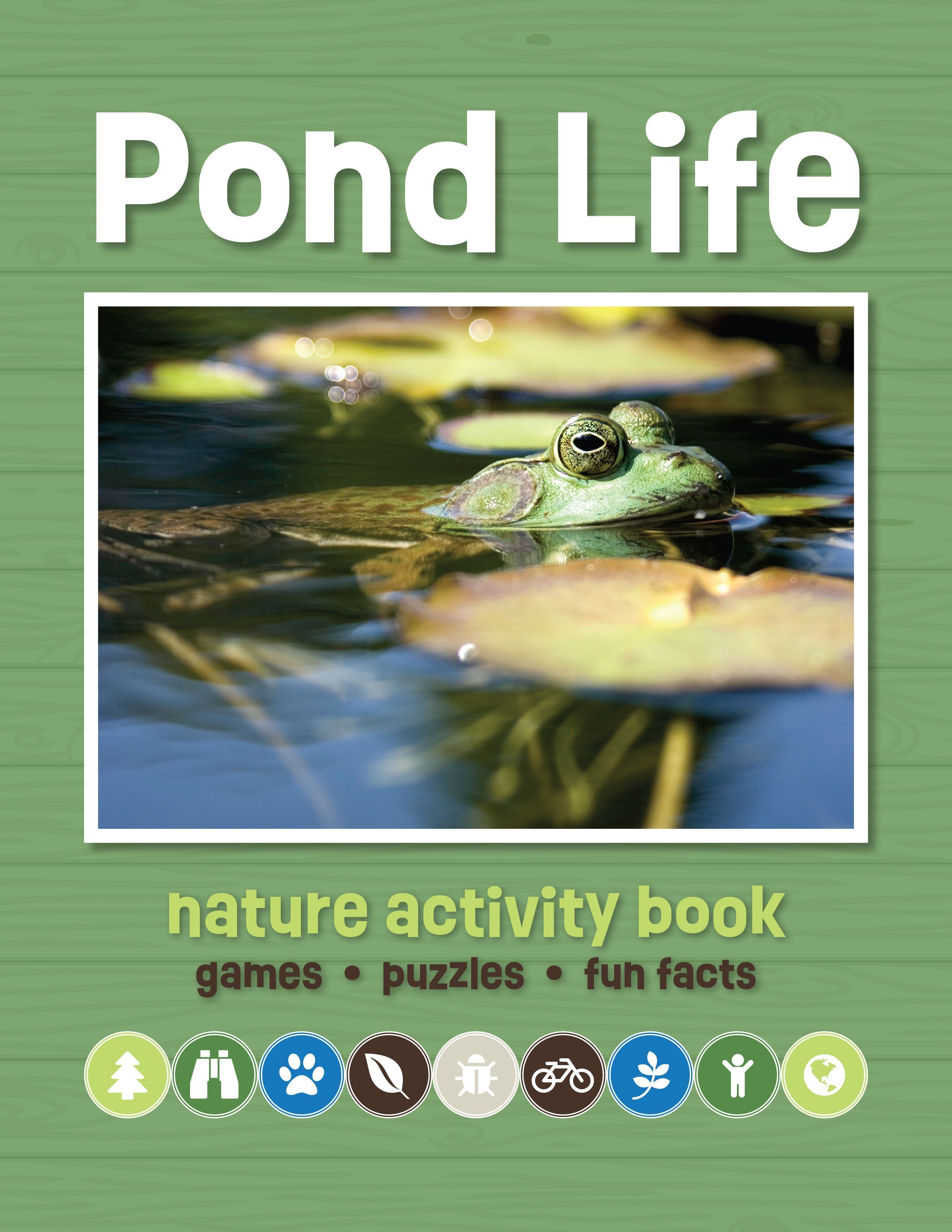 Pond Life Nature Activity Book By Waterford Press 9781620056394