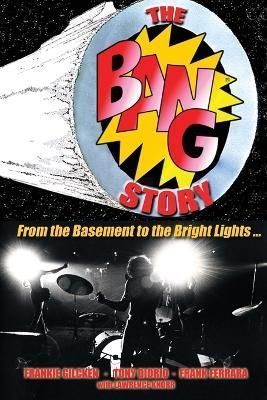 The BANG Story By Lawrence Knorr 9781620065822 (Paperback)