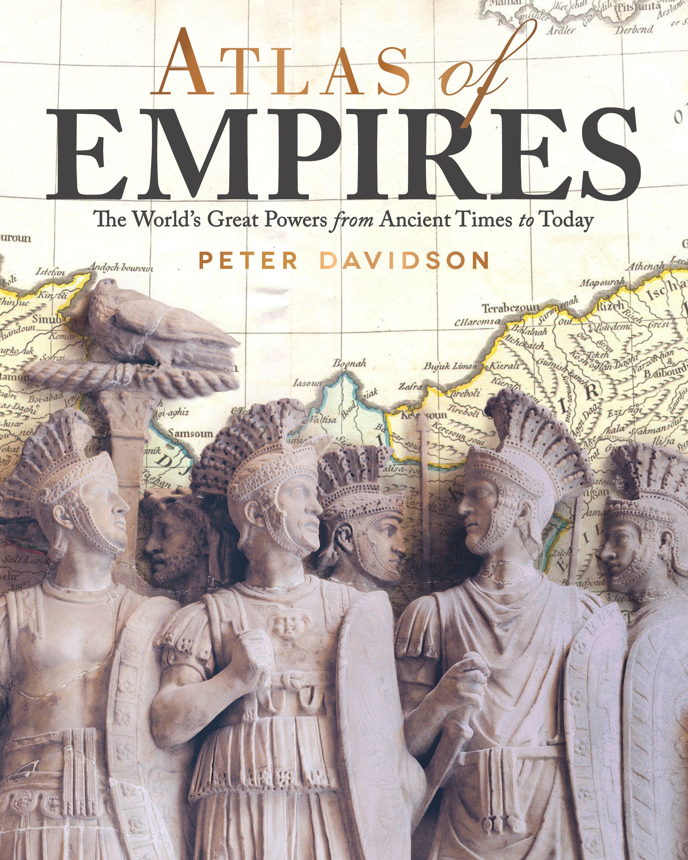 Atlas of Empires By Peter Davidson 9781620082874 (Paperback)