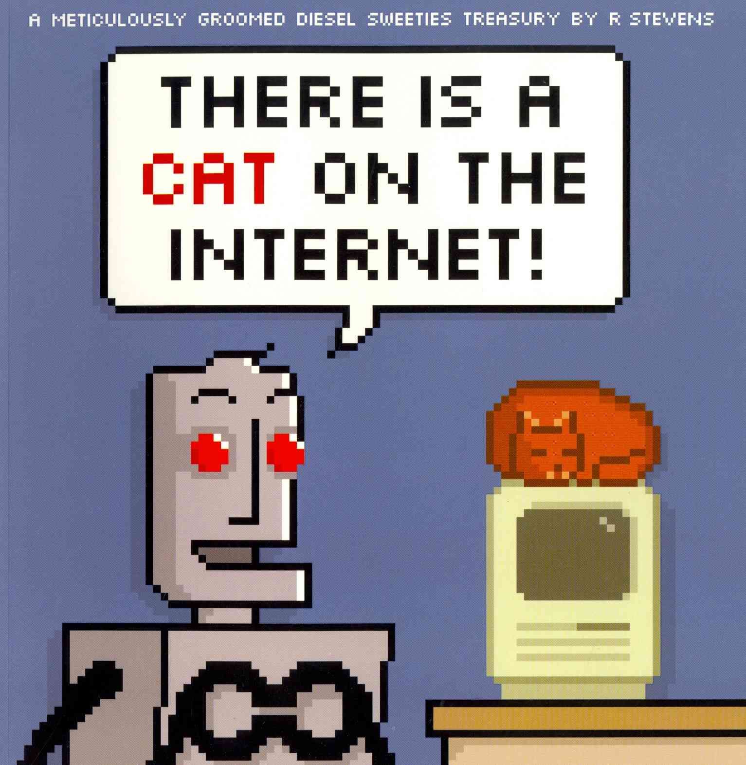 There Is a Cat on the Internet! 9781620101377 (Paperback)