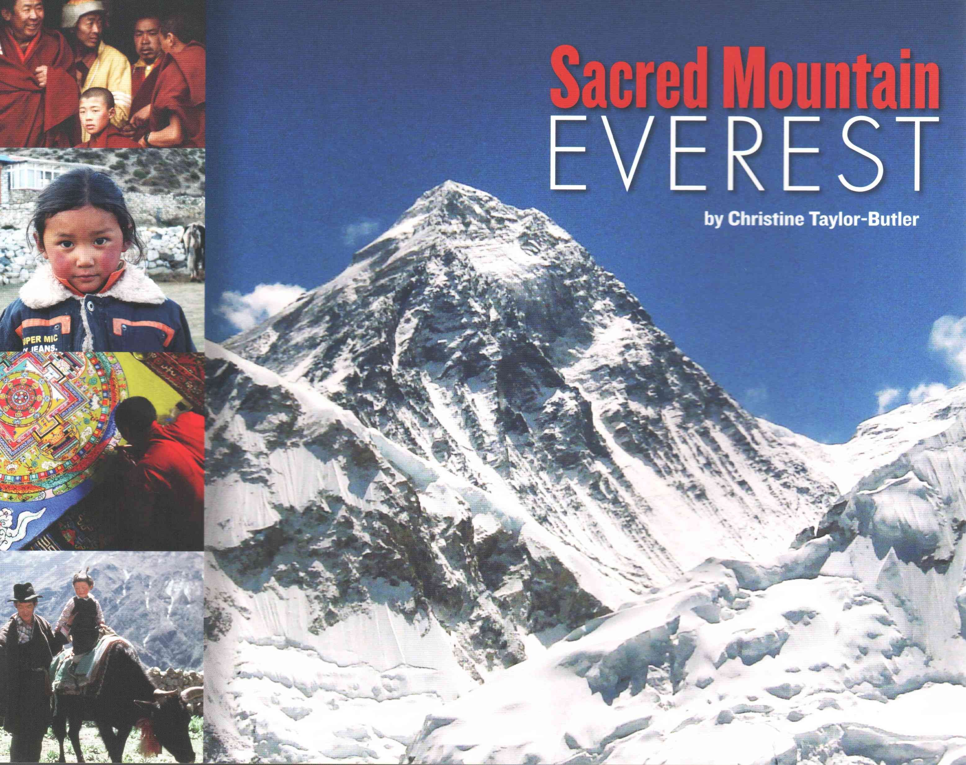 Sacred Mountain: Everest By Christine Taylor-Butler 9781620141618