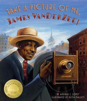 Take a Picture of Me, James Van Der Zee! 9781620142608 (Hardback)