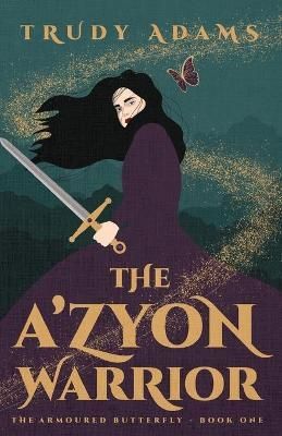 A'zyon Warrior By Trudy Adams 9781620206799 (Paperback)