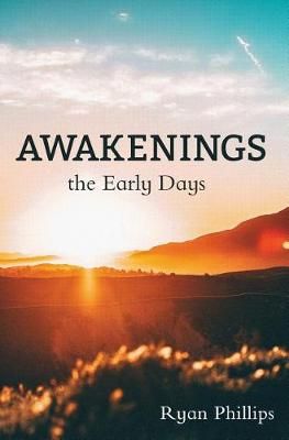 Awakenings By Ryan Phillips 9781620208311 (Paperback)