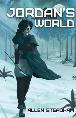 Jordan's World By Allen Steadham 9781620209097 (Paperback)