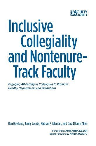 Inclusive Collegiality and Nontenure-Track Faculty 9781620366448