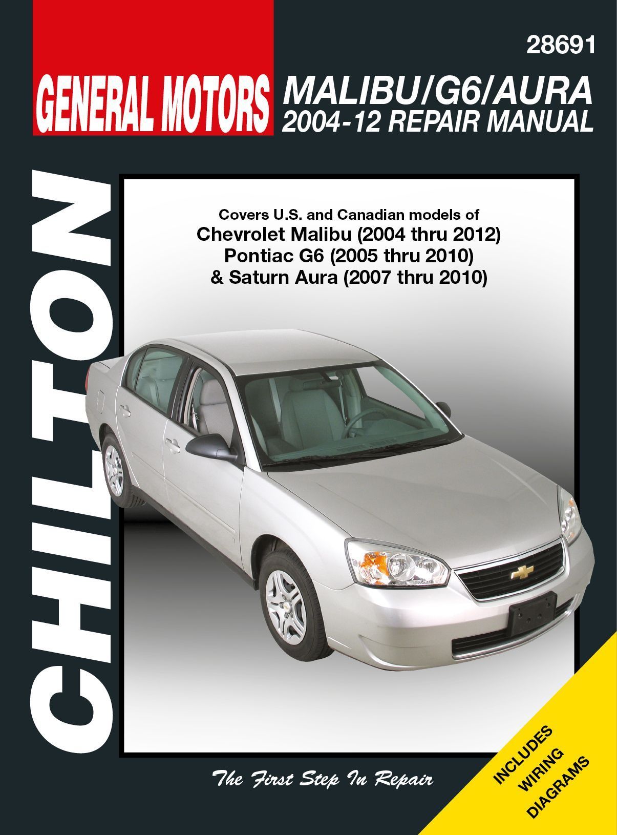 Chevrolet Malibu Pontiac G6 & Saturn Aura (Chilton) 9781620923207