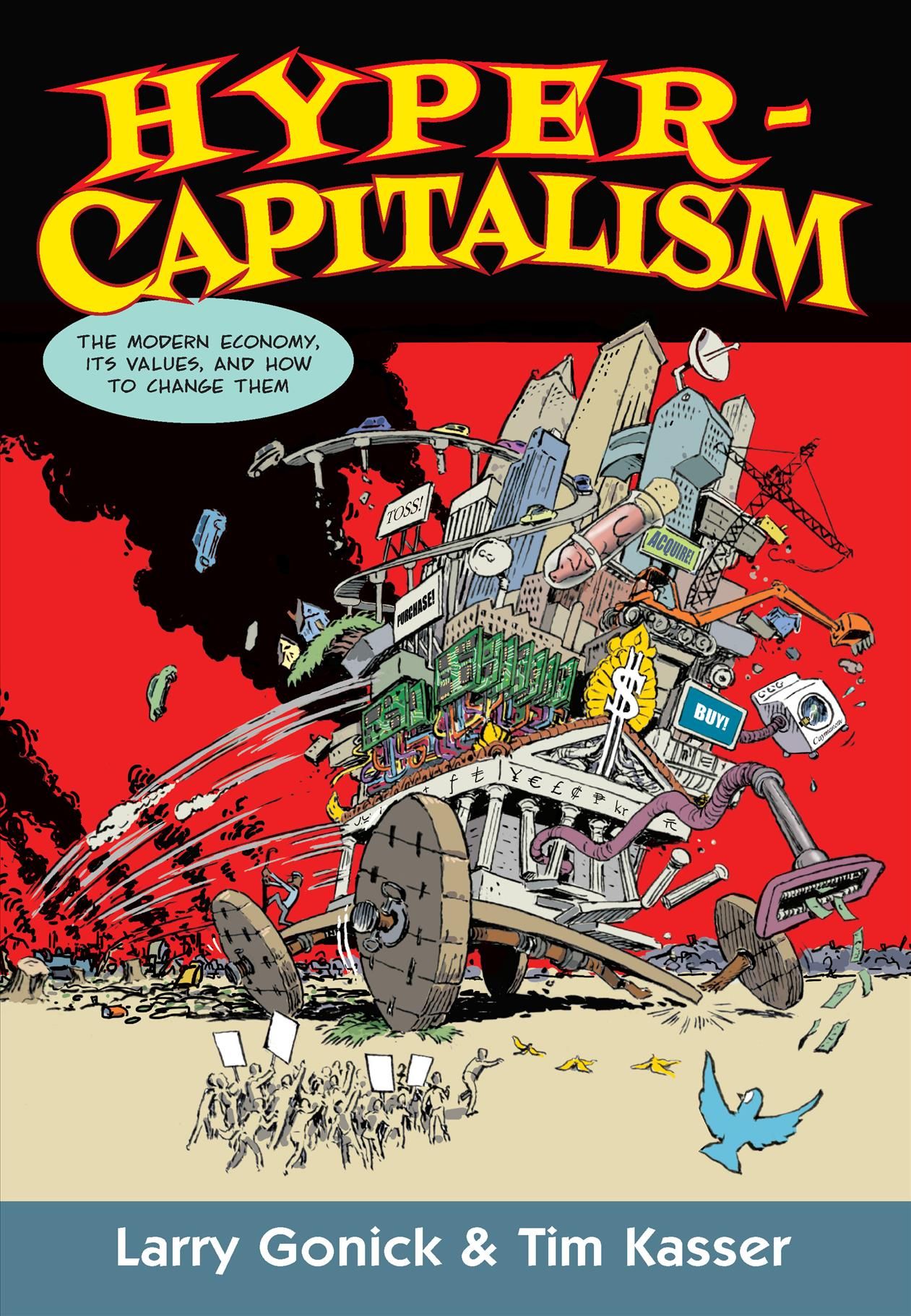 Hypercapitalism By Larry Gonick 9781620972823 (Paperback)