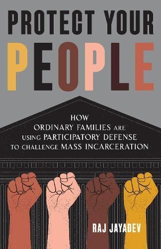 Protect Your People By Raj Jayadev 9781620977002 (Paperback)