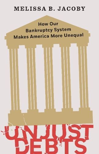 Unjust Debts By Melissa B. Jacoby 9781620977866 (Hardback)