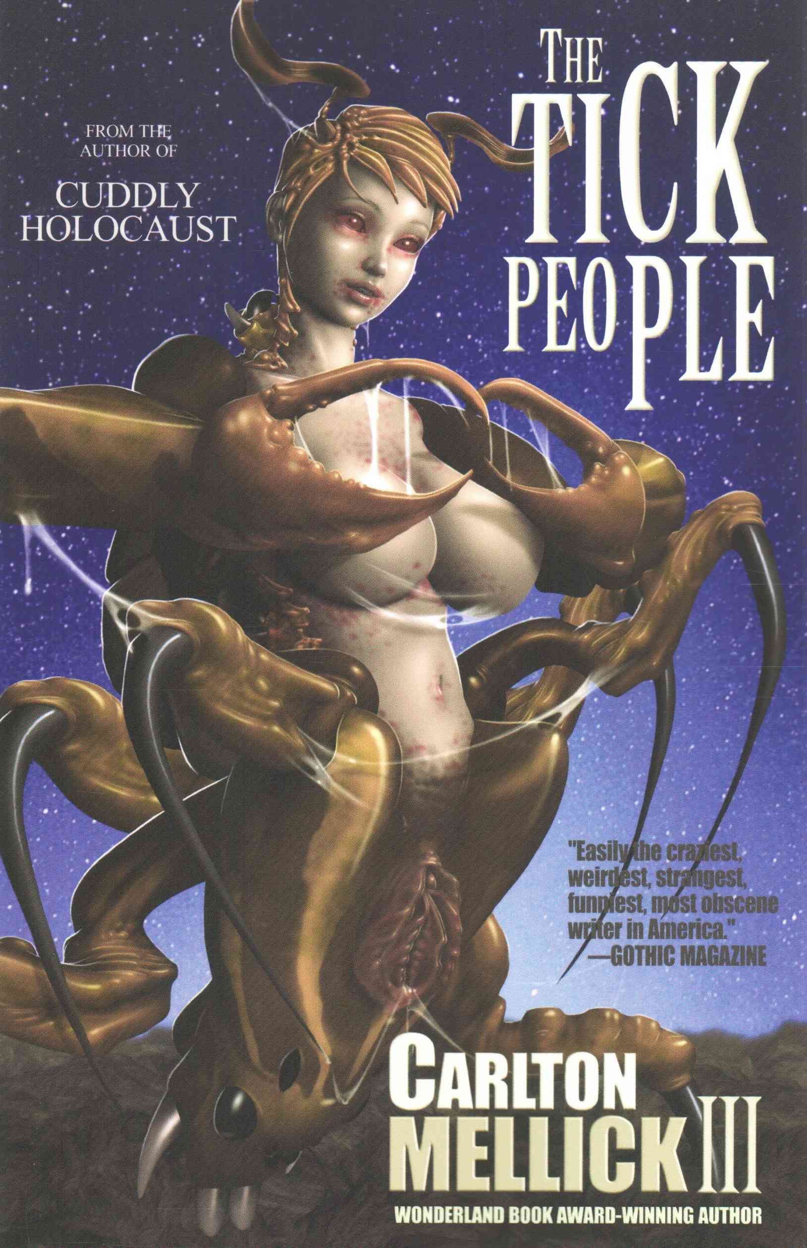 The Tick People By Carlton, III Mellick 9781621051459 (Paperback)