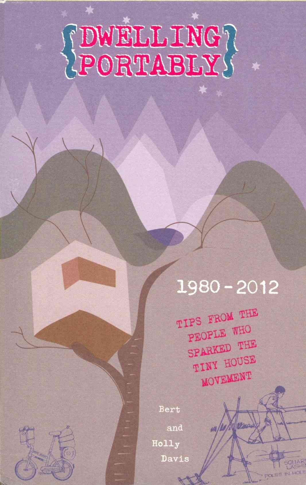 Dwelling Portably By Bert Davis 9781621063070 (Paperback)