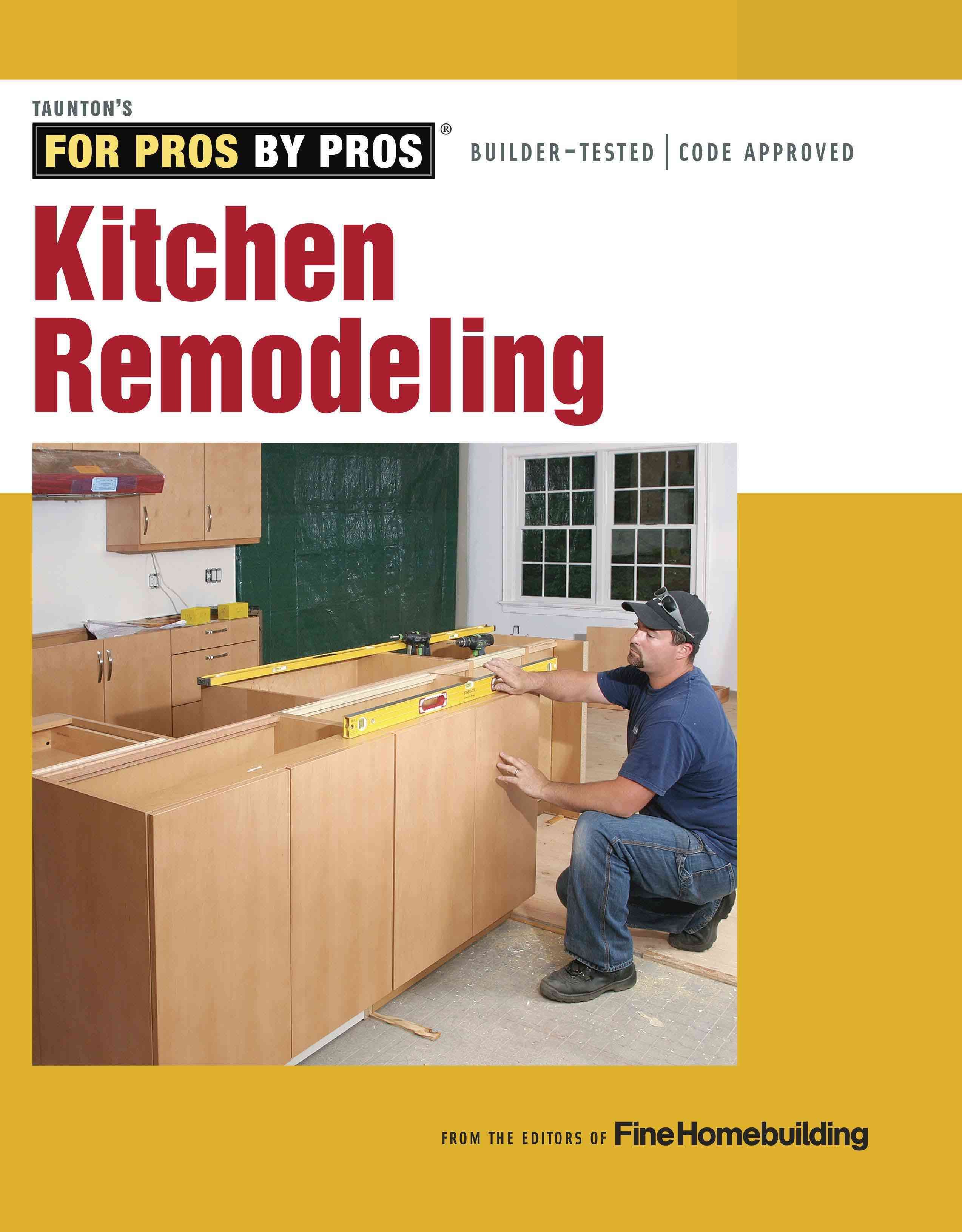 Kitchen Remodeling By Fine Homebuildi 9781621138068 (Paperback)