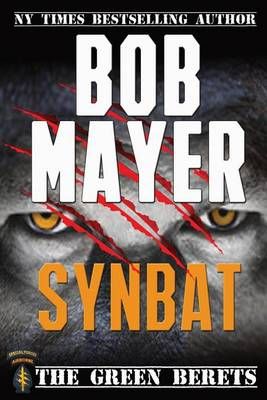 Synbat By Bob Mayer 9781621250425 (Paperback)