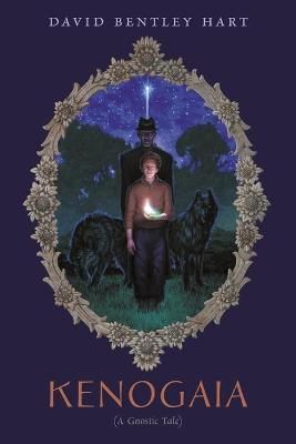 Kenogaia (A Gnostic Tale) By Hart 9781621387947 (Paperback)