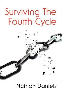 Surviving the Fourth Cycle By Nathan Daniels 9781621418139 (Paperback)