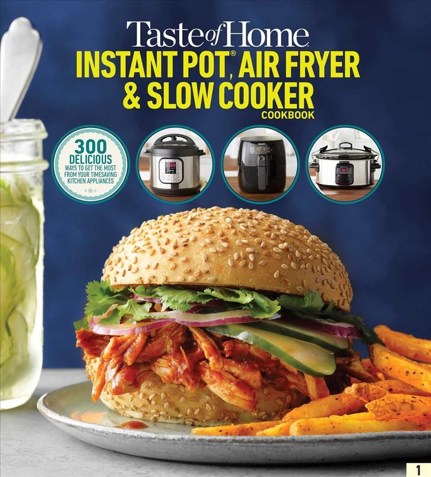 Taste of Home Instant Pot/Air Fryer/Slow Cooker 9781621457336