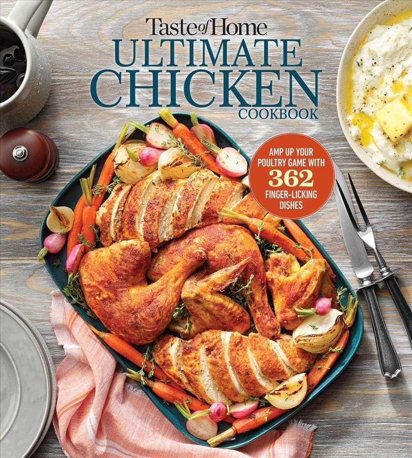 Taste of Home Ultimate Chicken Cookbook By Taste of Home (editor)