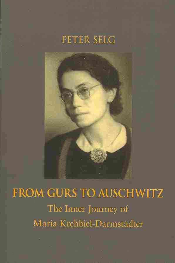 From Gurs to Auschwitz By Peter Selg, Maria Krehbiel-Darmstädter