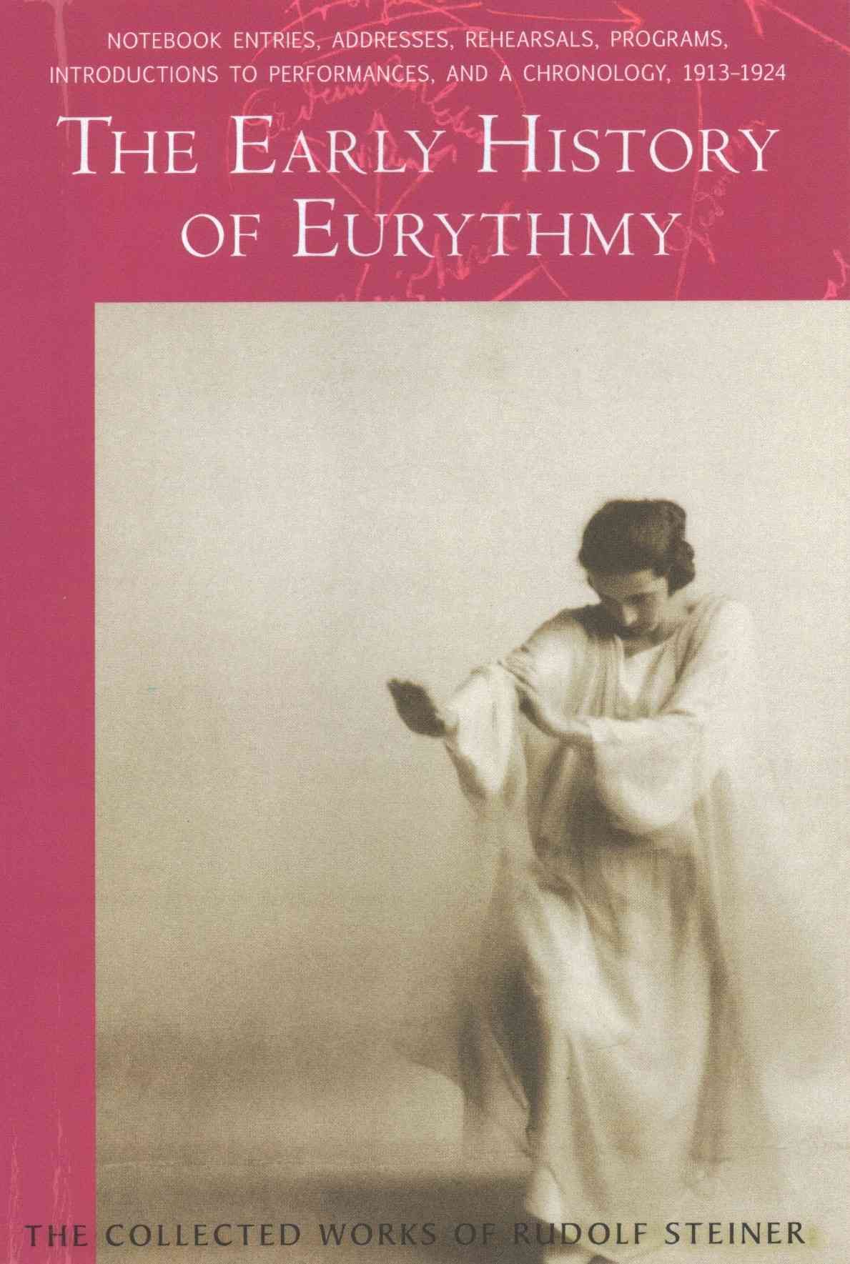 The Early History of Eurythmy 9781621480723 (Miscellaneous print)