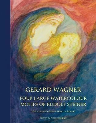 Four Large Watercolour Motifs of Rudolf Steiner 9781621482741