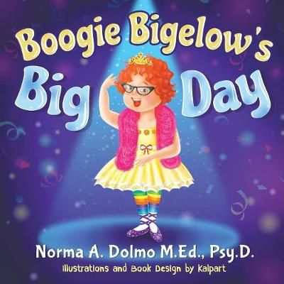 Boogie Bigelow's Big Day By Dolmo 9781622124817 (Paperback)