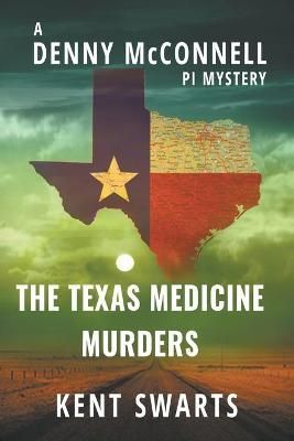 Texas Medicine Murders By Swarts 9781622538454 (Paperback)