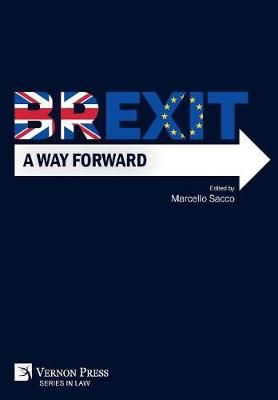 Brexit: A Way Forward By Sacco 9781622734399 (Hardback)