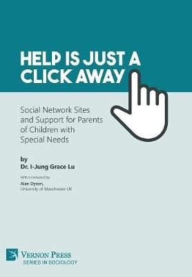 Help is just a click away: Social Network Sites and Support for Parents of Children with Special Needs