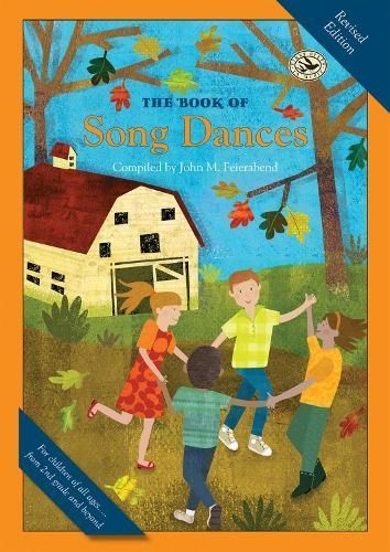 The Book of Song Dances By John M. Feierabend 9781622776887