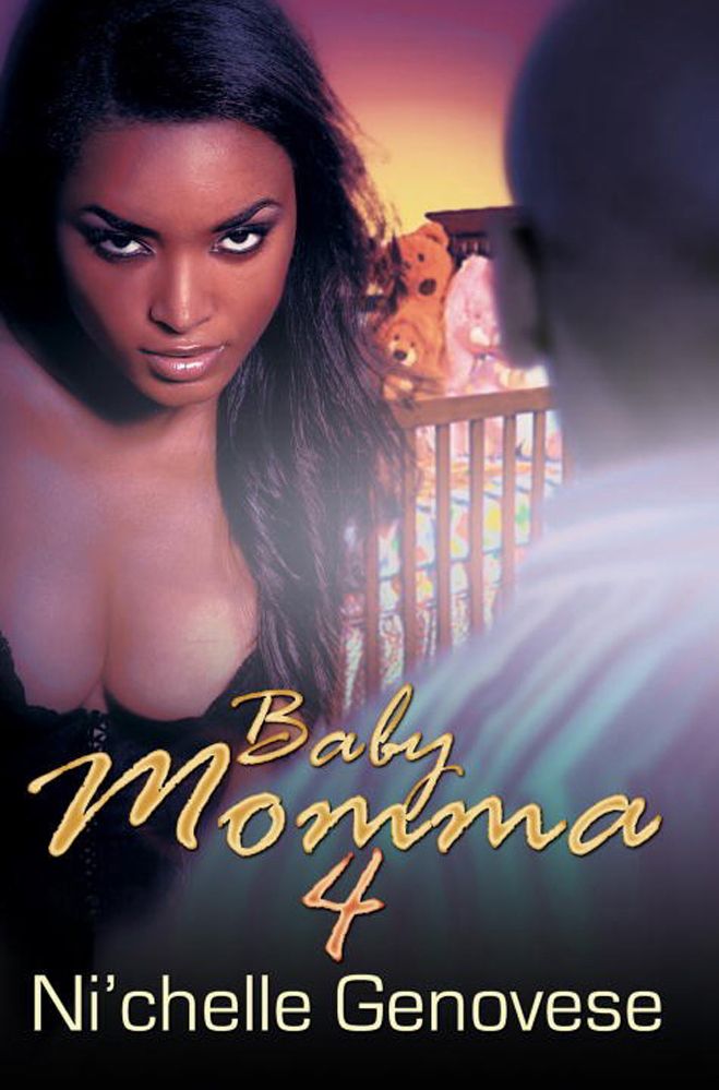 Baby Momma 4 By Ni'chelle Genovese 9781622864966 (Paperback)