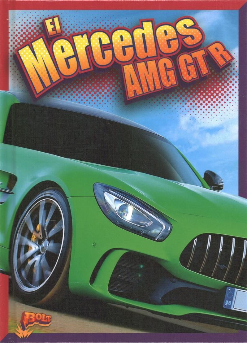 El Mercedes AMG GT R By Megan Cooley Peterson 9781623105099 (Hardback)