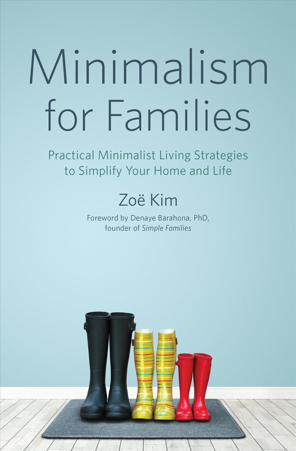 Minimalism for Families By Zoë Kim 9781623159771 (Paperback)