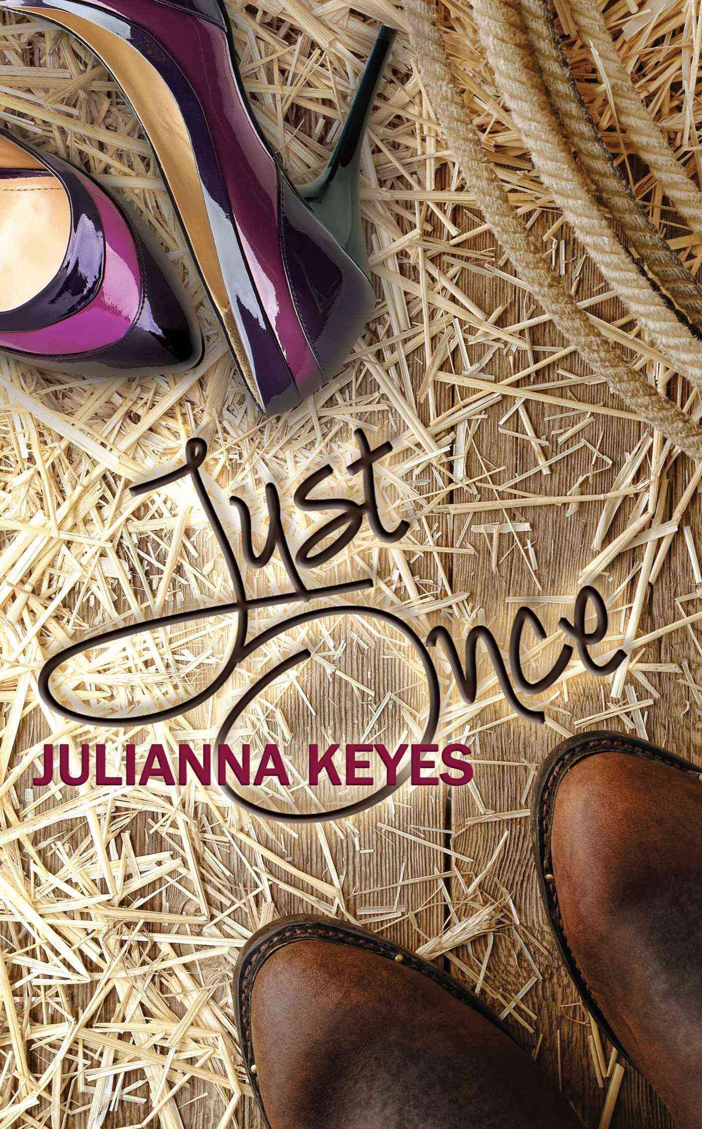 Just Once By Keyes, Julianna 9781623420666 (Paperback)