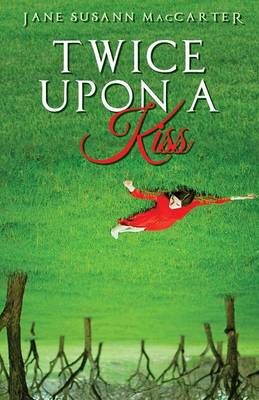 Twice Upon a Kiss By Jane Susann MacCarter 9781623421939 (Paperback)