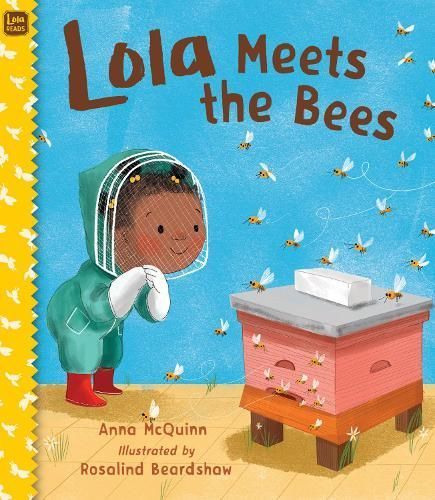 Lola Meets the Bees 9781623543839 (Hardback)