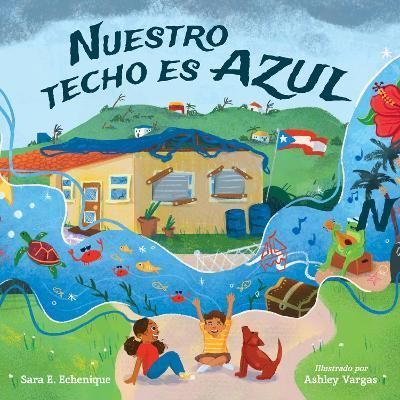 Nuestro Techo Es Azul 9781623544225 (Hardback)