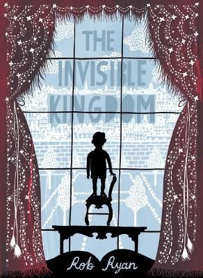 The Invisible Kingdom By Rob Ryan 9781623717827 (Hardback)