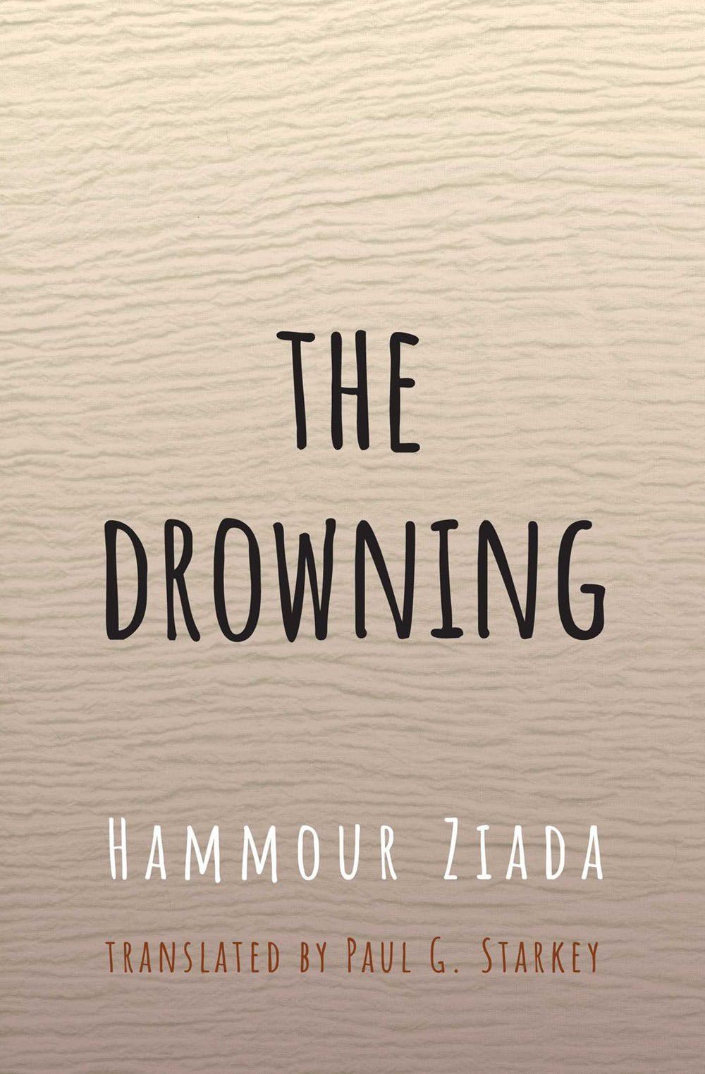 The Drowning By Hammour Ziada 9781623719067 (Paperback)
