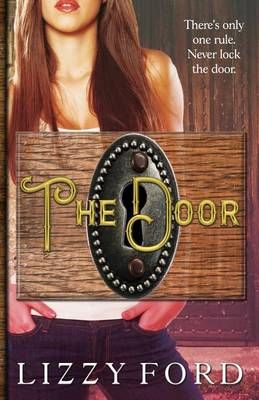 The Door By Lizzy Ford 9781623782467 (Paperback)