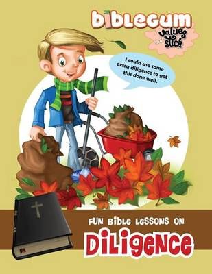 Fun Bible Lessons on Diligence By Agnes De Bezenac 9781623875923
