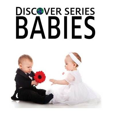 Babies By Xist Publishing 9781623950071 (Paperback)