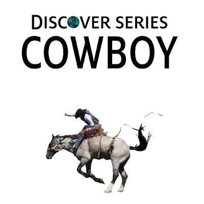 Cowboy By Xist Publishing 9781623950262 (Paperback)