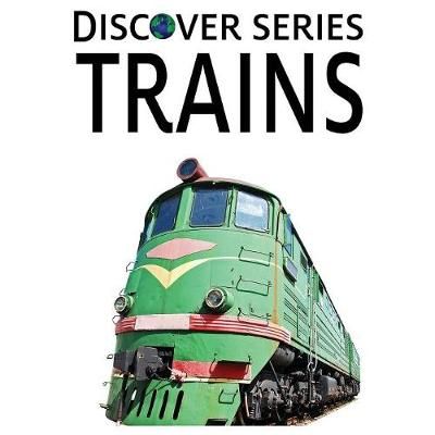 Trains By Xist Publishing 9781623950828 (Paperback)