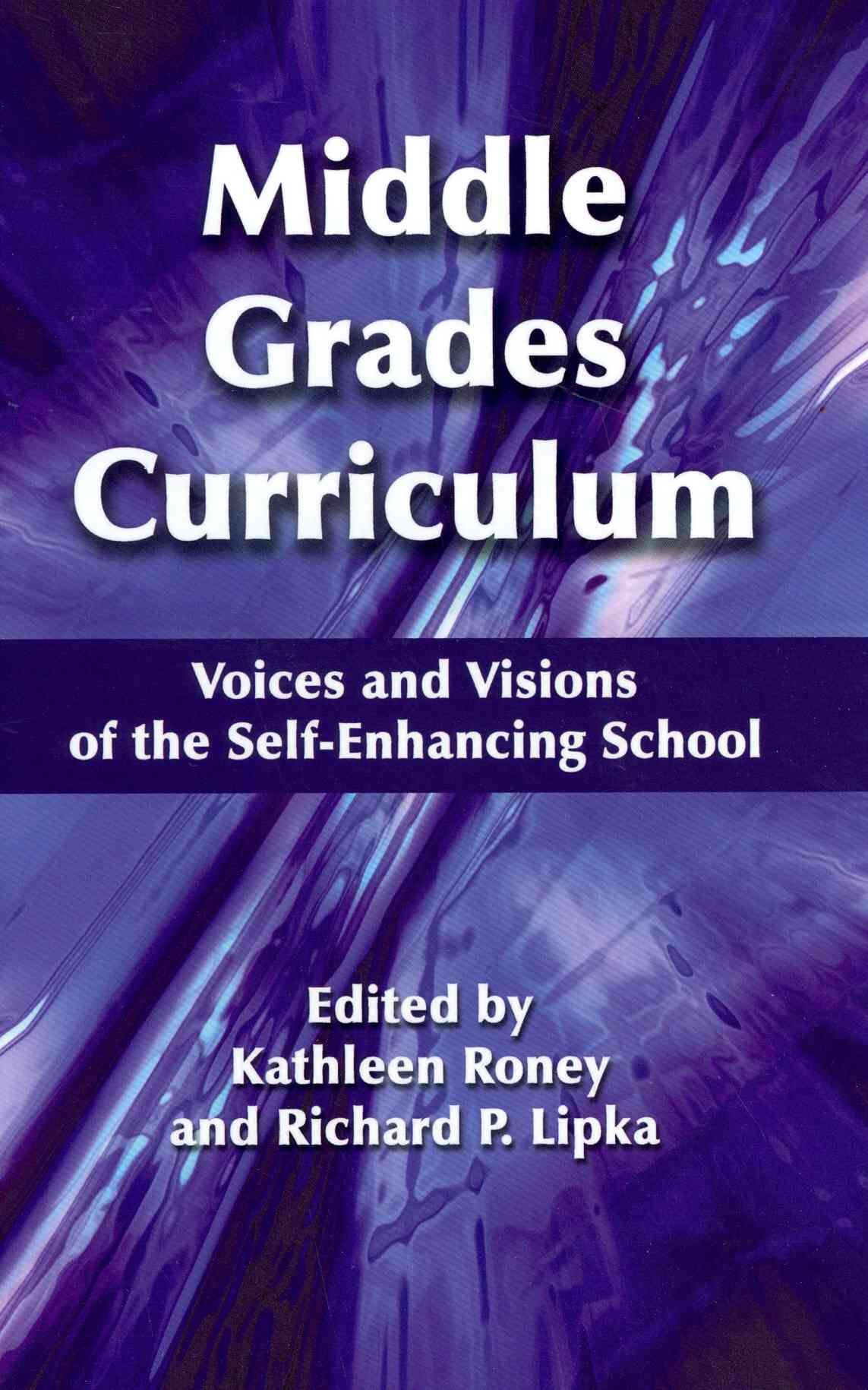 Middle Grades Curriculum By Kathleen Roney 9781623962289 (Hardback)