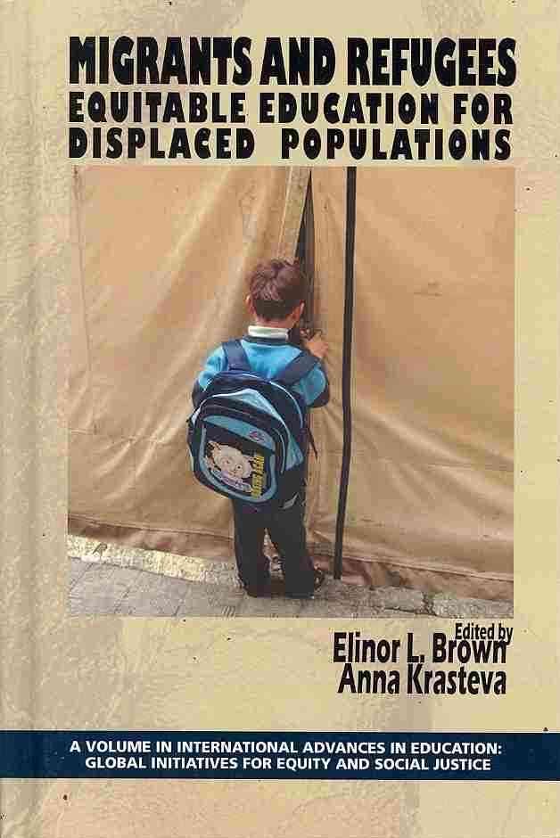 Migrants and Refugees: Equitable Education for Displaced Populations (Hc)