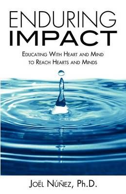 Enduring Impact By Joel, PhD Nunez 9781624195181 (Paperback)