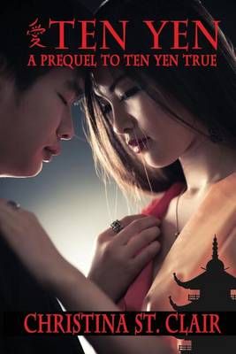 Ten Yen By Christina St Clair 9781624201035 (Paperback)