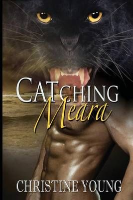 Catching Meara By Christine Young 9781624202582 (Paperback)